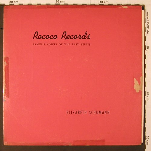 Schumann,Elisabeth: Famous Voice of the Past Series, Rococo Records (R6), CDN,m-/VG- Typ: LP Best.-Nr.: K389 Preis: 5,00 Euro