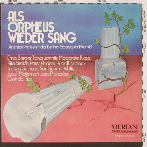 V.A.Als Orpheus wieder sang: Erna Berger, Lemnitz.. Anders, Sonor / Merian (10-256 333), D, m-/vg+ Typ: LP Best.-Nr.: K449 Preis: 6,00 Euro