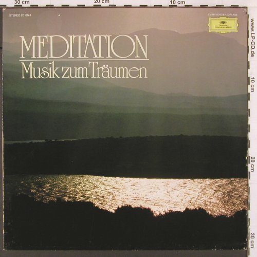V.A.Meditation Musik zum Träumen: Jules Massenet.. Zdenek Fibich, D.Gr. Club Ed.(26 165-1), D,  - LP - K487 - 6,00 Euro