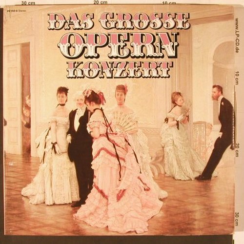 V.A.Das Grosse Opern Konzert: Szenen und Arien aus, Box, EMI (26 142-0), D Typ: 4LP Best.-Nr.: K508 Preis: 9,00 Euro