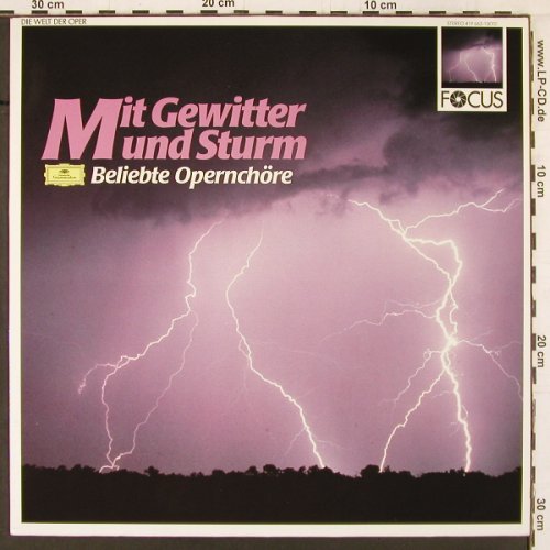 V.A.Mit Gewitter und Sturm: Beliebte Opernchöre, D.Gr. Focus(419 662-1), D, 1987 - LP - K513 - 6,00 Euro