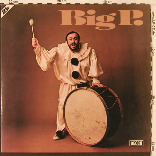 Pavarotti,Luciano: Big P., Foc, Decca (6.48142 DY), D Typ: 2LP Best.-Nr.: K522 Preis: 7,50 Euro