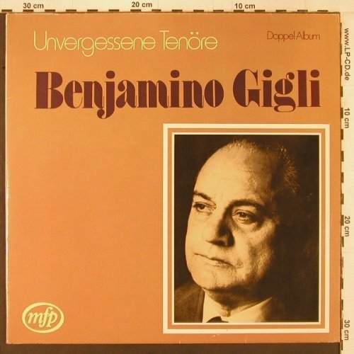 Gigli,Benjamino: Unvergessene Tenöre, ital., Foc, MFP/EMI(145-01536/3M), D,  - 2LP - K555 - 9,00 Euro