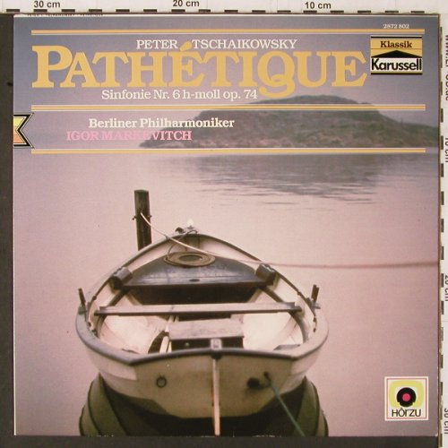 Tschaikowsky,Peter: Sinfonie Nr.6 h-moll op.74, Karussell / HörZu (2872 802), D, Ri Typ: LP Best.-Nr.: K583 Preis: 6,00 Euro