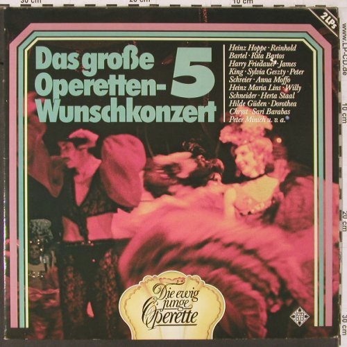 V.A.Das Grosse Operetten -: Wunschkonzert - 5, Foc, Telefunken (6.28485 DP), D, 1979 Typ: 2LP Best.-Nr.: K628 Preis: 7,50 Euro