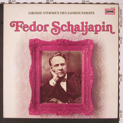 Schaljapin,Fedor: Grosse Stimmen des Jahrhunderts, Europa (E 420), D Typ: LP Best.-Nr.: K651 Preis: 5,00 Euro