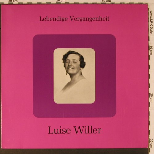 Willer,Luise: Lebendige Vergangenheit, LV(LV 104), A,  - LP - K721 - 7,50 Euro