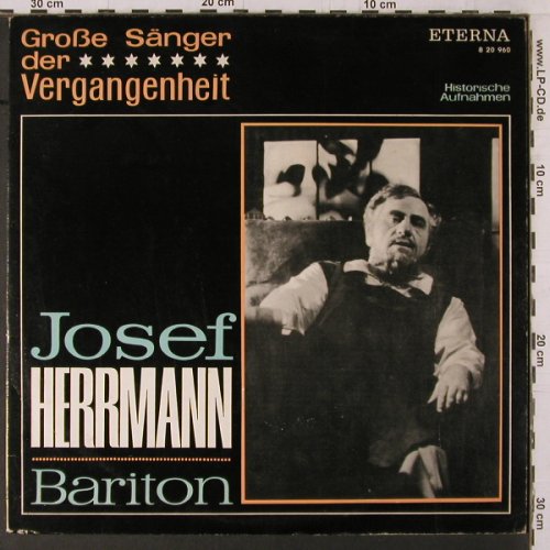 Herrmann,Josef: Große Sänger der Vergangenheit, Eterna (8 20 960), DDR, 1970 Typ: LP Best.-Nr.: K813 Preis: 7,50 Euro