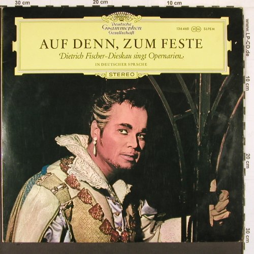 Fischer-Dieskau,Dietrich: Auf denn, zum Feste, in deutsch, D.Gr. (SLPEM 136 460), D, 1965 Typ: LP Best.-Nr.: K828 Preis: 9,00 Euro