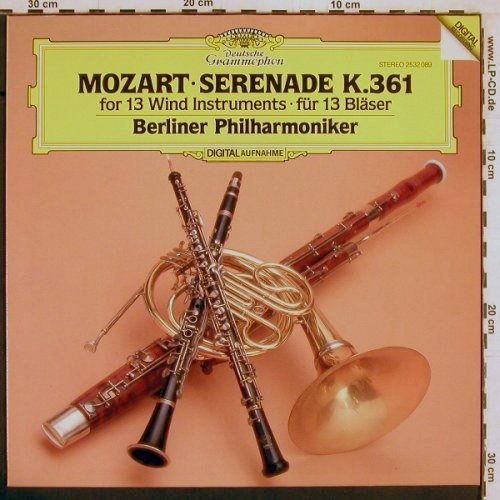 Mozart,Wolfgang Amadeus: Serenade KV361,B-dur,f. 13 Bläser, D.Gr. Digital(2532 089), D, 1983 - LP - K879 - 6,00 Euro