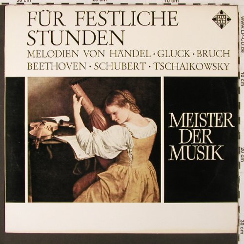 V.A.Für Festliche Stunden: Händel, Gluck, Bruch, Beeth..., Telefunken (MT 1038), D, 7Tr. Typ: LP Best.-Nr.: K89 Preis: 7,50 Euro