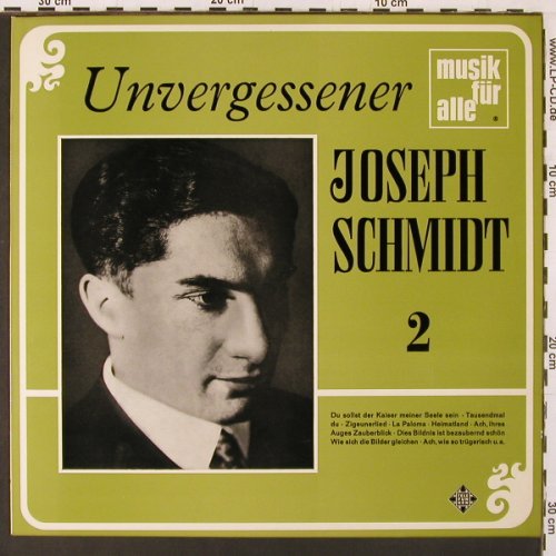 Schmidt,Joseph: Unvergessener 2, rec. 1929-32, Telefunken (NT 424), D, 1969 Typ: LP Best.-Nr.: K98 Preis: 6,00 Euro