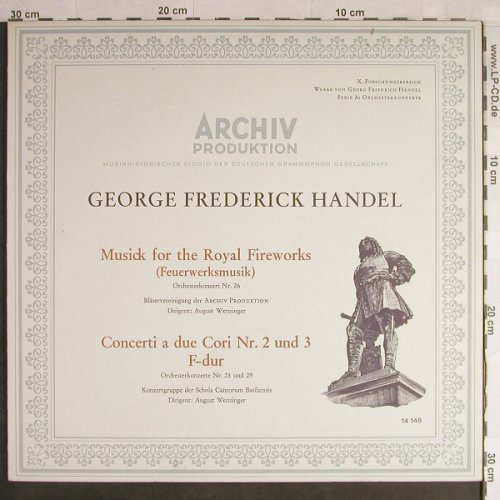 Händel,Georg Friedrich: Musick for the Royal Fireworks,Foc, Archiv Produktion(14 146), D, 1962 - LP - L1467 - 7,50 Euro