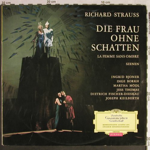 Strauss,Richard: Die Frau ohne Schatten-Szenen, D.Gr.(136 422 SLPEM), D, stereo, 1964 - LP - L1479 - 9,00 Euro