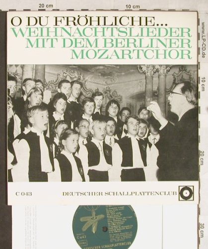 Berliner Mozartchor / Erich Steffen: O Du Fröhliche..., Deutscher Schallplattenc(C 043), D, Ri,  - 10inch - L2057 - 5,00 Euro