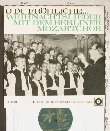 Berliner Mozartchor / Erich Steffen: O Du Fröhliche..., Deutscher Schallplattenc (C 043), D, Ri Typ: 10" Best.-Nr.: L2057 Preis: 5,00 Euro