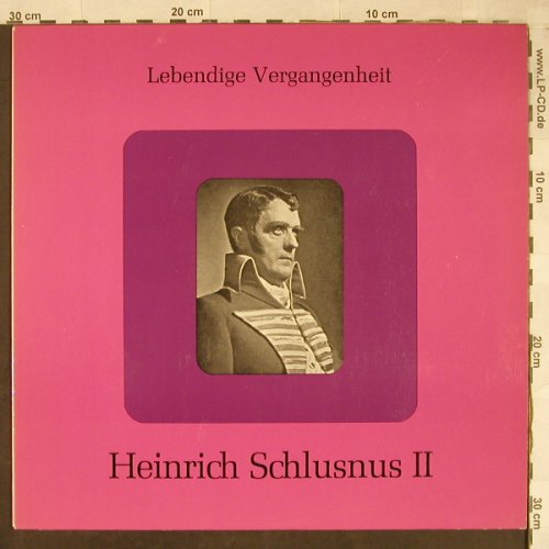 Schlusnus,Heinrich: Lebendige Vergangenheit II, LV(LV 110), A,  - LP - L2101 - 7,50 Euro