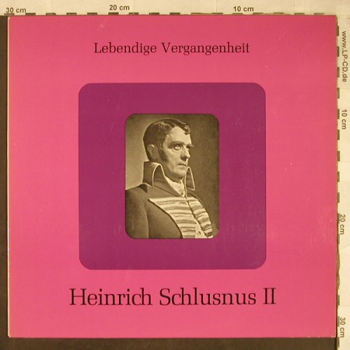 Schlusnus,Heinrich: Lebendige Vergangenheit II, LV (LV 110), A Typ: LP Best.-Nr.: L2101 Preis: 7,50 Euro