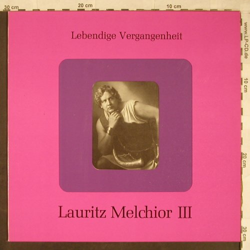 Melchior,Lauritz: Lebendige Vergangenheit - III, LV(LV 226), A,  - LP - L2103 - 7,50 Euro