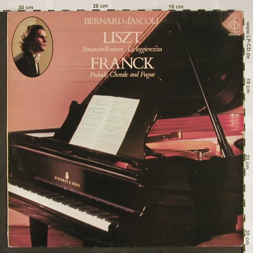 d'Ascoli,Bernard: Liszt Sonata in B minor,Franck, Classics for Pleasure (CFP 40380), UK,m-/vg+ Typ: LP Best.-Nr.: L2206 Preis: 5,00 Euro