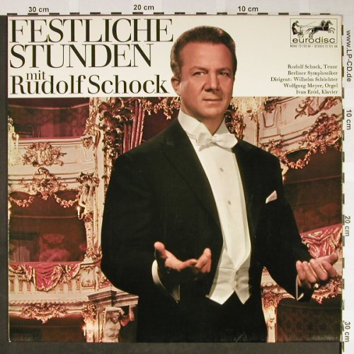 Schock,Rudolf: Festliche Stunden mit-Stereo, Eurodisc (72 721 KK), D Typ: LP Best.-Nr.: L2285 Preis: 5,00 Euro