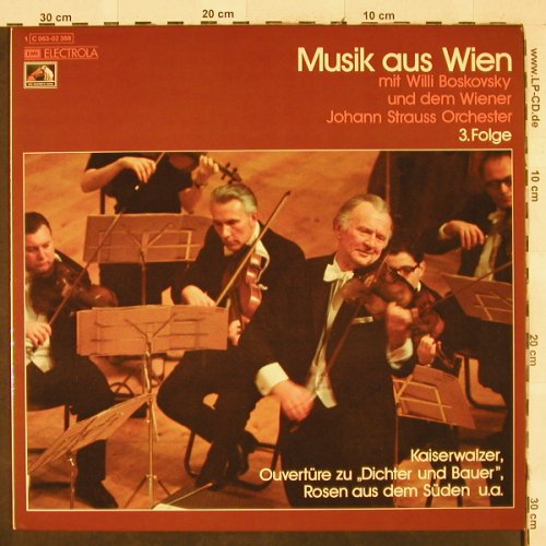 Boskovsky,Willi &Wiener StraussOrch: Musik aus Wien 3.Folge, EMI(C 063-02 388), D, 1973 - LP - L2672 - 5,50 Euro