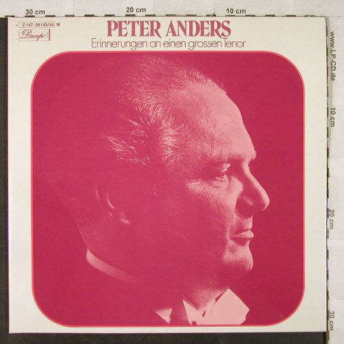 Anders,Peter: Erinnerungen an einen grossen Tenor, Dacapo (C 147-29 142/43), D,Foc Typ: 2LP Best.-Nr.: L2863 Preis: 9,00 Euro