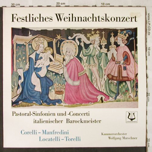 V.A.Festliches Weihnachtskonzert: Pastoral-Sinfonien u.-Concerti ital, Christophorus(SCGLX 75 946), D,  - LP - L2914 - 6,50 Euro