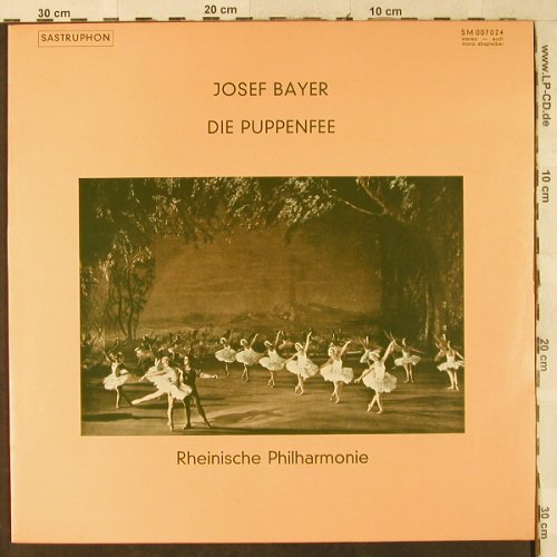 Bayer,Josef: Die Puppenfee, Sastruphon(SM 007 024), D,  - LP - L2920 - 6,00 Euro