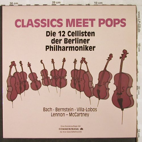 12 Cellisten der Berliner Philharm.: Classics meet Pops, Commerzbank/Teldec (16.45044), D, 1989 Typ: LP Best.-Nr.: L3017 Preis: 6,00 Euro
