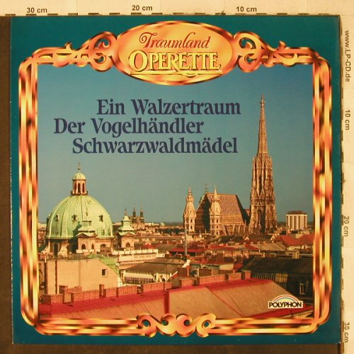 V.A.Traumland Operette: Ein Walzertraum,Vogelhändler..., Polyphon(883 572-1), D, Ri,  - LP - L3101 - 6,00 Euro