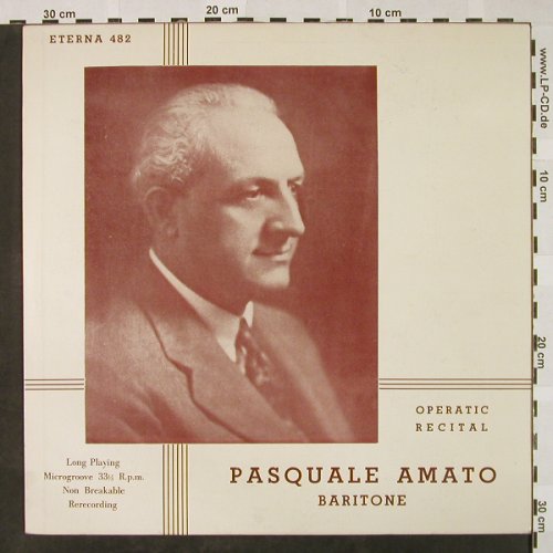 Amato,Pasquale: Operatic Recital, in ital., Eterna (482), US Typ: LP Best.-Nr.: L3215 Preis: 7,50 Euro