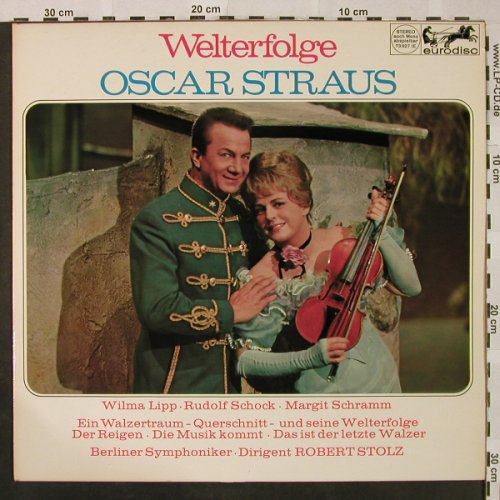 Straus,Oscar: Welterfolge-Ein Walzertraum, Eurodisc(73 827 IE), D,  - LP - L3339 - 6,00 Euro