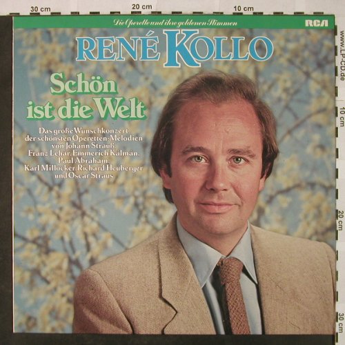 Kollo,Rene: Schön ist die Welt, RCA Gold Seal (RL 30359), D, 1981 Typ: LP Best.-Nr.: L3388 Preis: 6,00 Euro