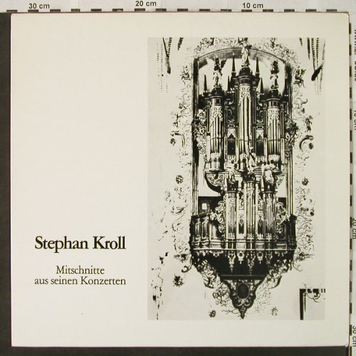 Kroll,Stephan: Mitschnitte aus seinen Konzerten, Ad Majorem Dei Gloriam(66.22 189-01), D,  - LP - L3407 - 12,50 Euro
