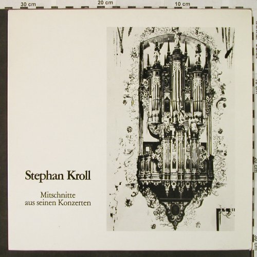 Kroll,Stephan: Mitschnitte aus seinen Konzerten, Ad Majorem Dei Gloriam (66.22 189-01), D Typ: LP Best.-Nr.: L3407 Preis: 12,50 Euro