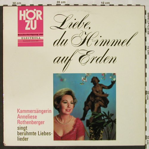 Rothenberger,Anneliese: Liebe,Du Himmel Auf Erden, HörZu (SHZE 127), D Typ: LP Best.-Nr.: L3411 Preis: 7,50 Euro