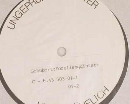 Schubert,Franz: Forellen-Quintett, No Cover, Decca Musterplatte (6.43503), D, 1987 Typ: LP Best.-Nr.: L3518 Preis: 5,00 Euro