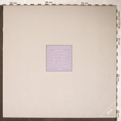 Henze,Hans Werner / Debussy: Barcarola / Trois Nocturnes, NDR (F 668 120), D, woc, 1982 Typ: LP Best.-Nr.: L3554 Preis: 12,50 Euro