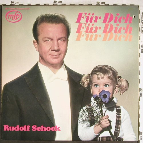 Schock,Rudolf: Für Dich, MFP (5526), D, co Typ: LP Best.-Nr.: L3737 Preis: 5,00 Euro
