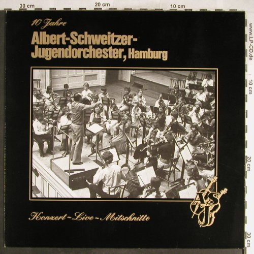 Albert-Schweizer-Jugendorch.Hamburg: 10 Jahre, dir.Dieter Lindemann, ASJ (66.23542), D, 1983 Typ: LP Best.-Nr.: L3740 Preis: 6,00 Euro