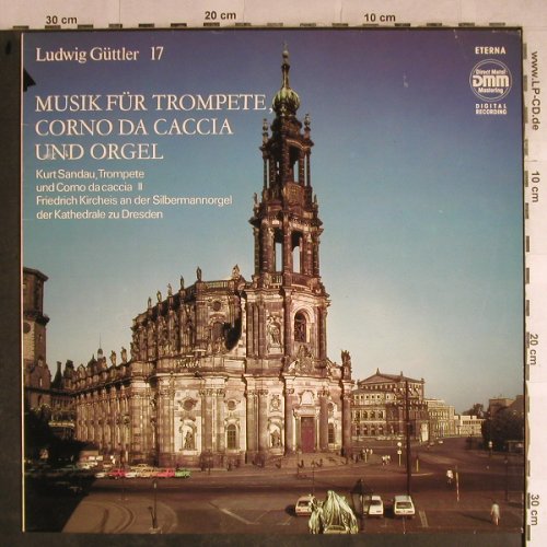 Güttler,Ludwig: 17-Musik Für Trompete,Corno Da Cac., Eterna(7 29 092), DDR, 1989 - LP - L3924 - 5,00 Euro