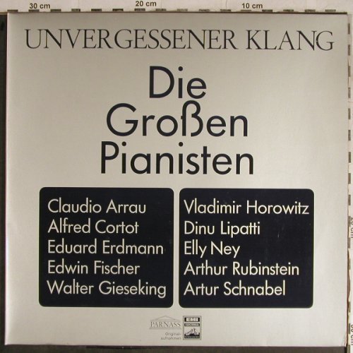 V.A.Unvergessener Klang: Die Grossen Pianisten, 25 Tr.,Foc, Parnass/EMI(62 824), D,  - 2LP - L3946 - 6,00 Euro