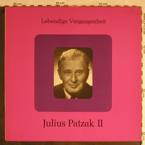 Patzak,Julius: Lebendige Vergangenheit II, m-/vg+, LV (LV 1318), A Typ: LP Best.-Nr.: L3954 Preis: 5,00 Euro
