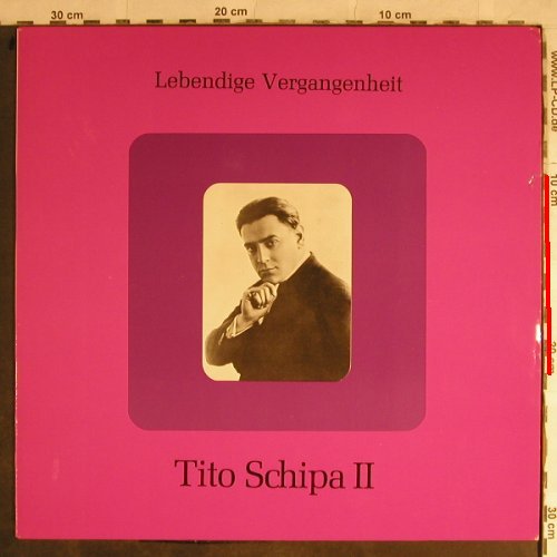 Schipa,Tito: Lebendige Vergangenheit II, m-/vg+, LV (LV 219), A Typ: LP Best.-Nr.: L3955 Preis: 5,00 Euro