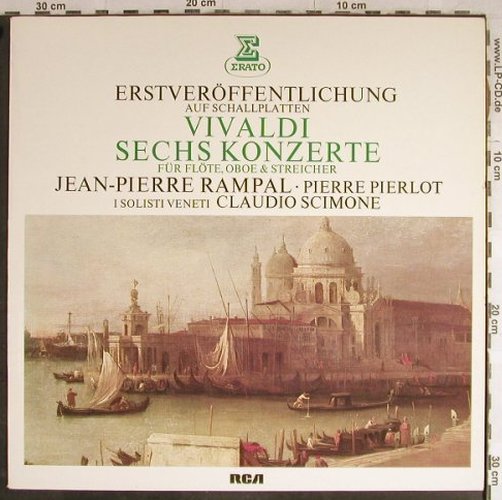 Vivaldi,Antonio: Sechs Konzerte,Flöte,Oboe&Streicher, Erato/RCA (ZL 30510 AS), D, 1977 Typ: LP Best.-Nr.: L4010 Preis: 6,00 Euro