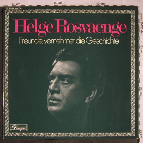 Roswaenge,Helge: Freunde, vernehmet die Geschichte, Odeon/Dacapo (C 147-29 240/1), D Typ: 2LP Best.-Nr.: L4084 Preis: 7,50 Euro