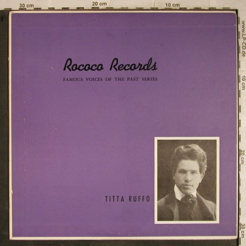 Ruffo,Titta: Famous Voices Of The Past Series, Rococo Records (R 16), US Typ: LP Best.-Nr.: L4107 Preis: 9,00 Euro