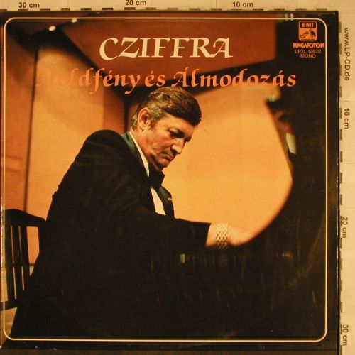 Cziffra,György: Holdfény és Almodozás (1959), EMI/Hungar (LPXL 12628), H, Ri Typ: LP Best.-Nr.: L4238 Preis: 7,50 Euro