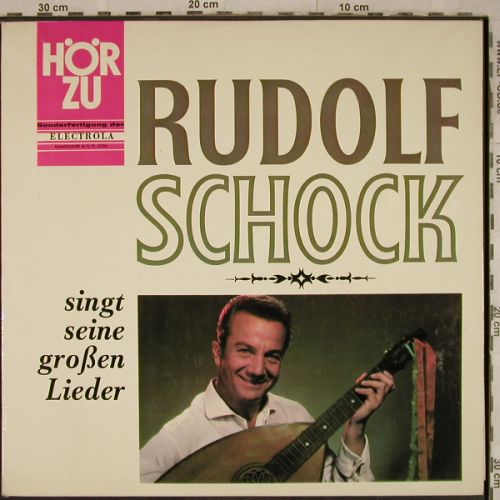 Schock,Rudolf: Singt seine großen Lieder, HörZu/Electrola (SHZE 118), D Typ: LP Best.-Nr.: L4275 Preis: 6,00 Euro